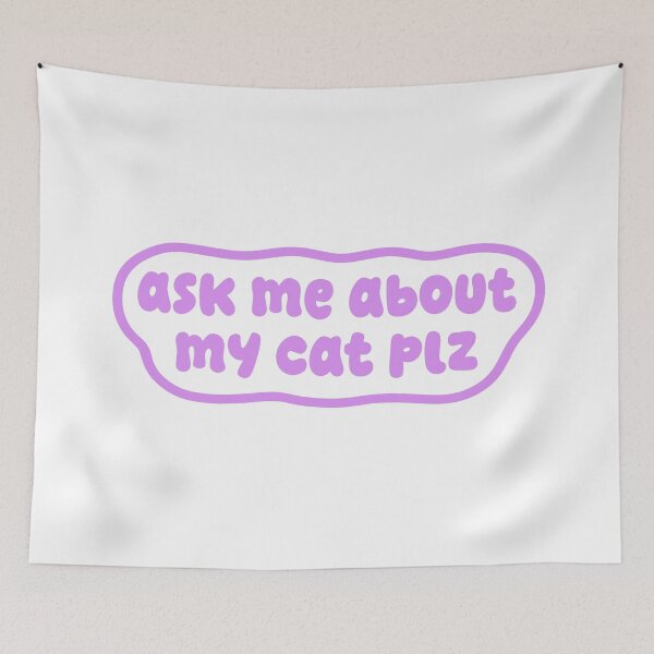 Item preview, ask me about my cat plz | Funny Cat Lover Gift, Cute Purple Kawaii Cat Design designed and sold by Nesstitches.