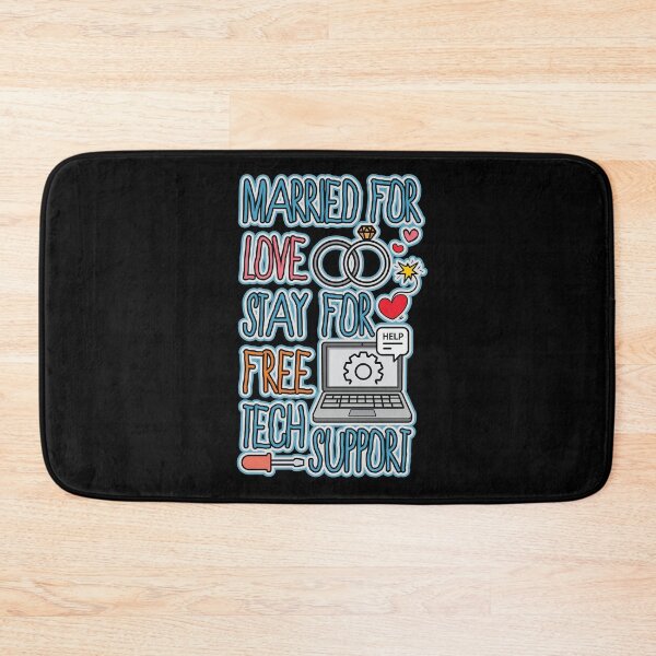 Item preview, Married for Love, Stay for Free Tech Support - Funny Couple Humor designed and sold by PCStudio57.