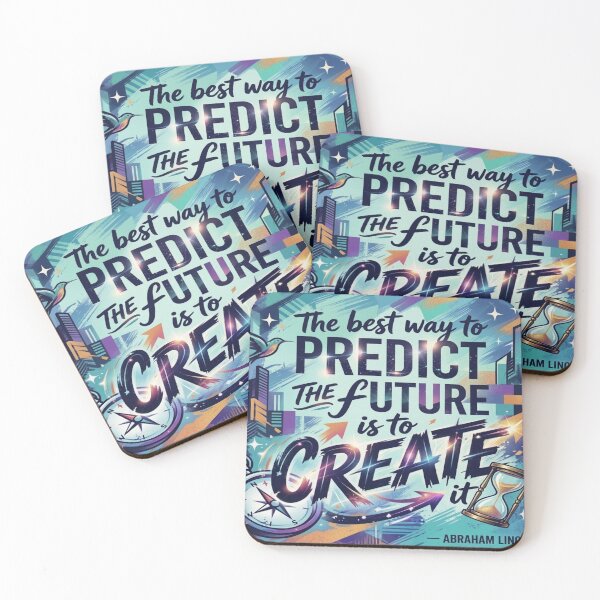 Item preview, The best way to Predict The Future is to Create It Abraham Lincoln Quote designed and sold by KabronX.