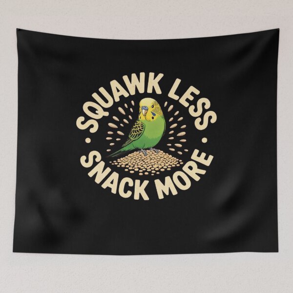 Item preview, Squawk Less Snack More Funny Budgie Parakeet Lover designed and sold by BHMARTS.