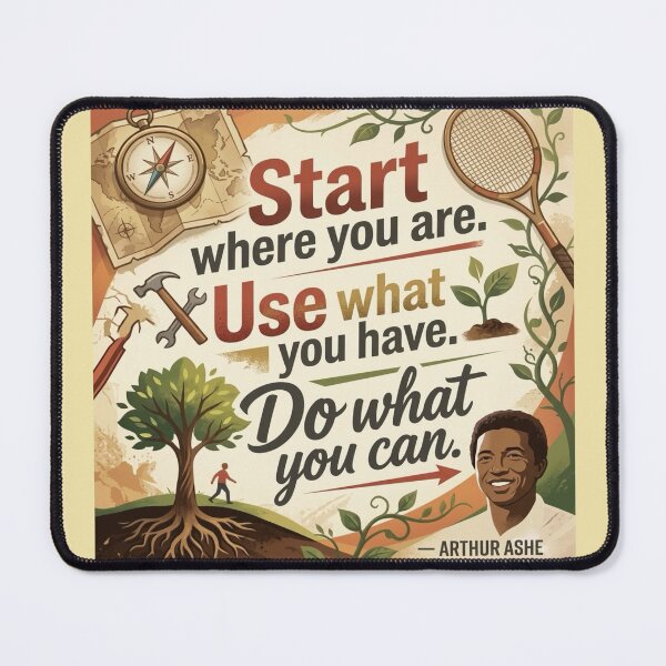Item preview, Start Where You Are Arthur Ashe Quote Illustration designed and sold by KabronX.
