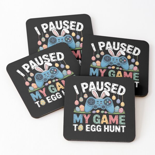 Item preview, I Paused My Game to Egg Hunt Easter designed and sold by BHMARTS.