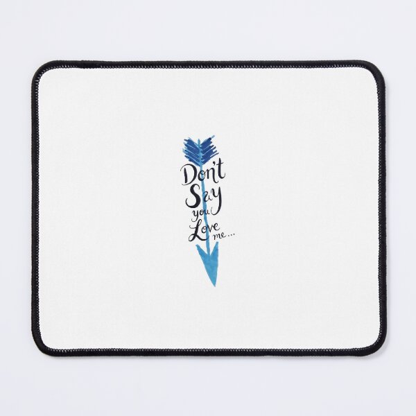 Item preview, Don't Say You Love Me Watercolor Arrow Quote designed and sold by Obscure Caliber.
