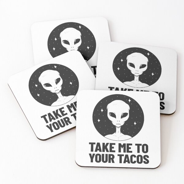 Item preview, Take Me To Your Tacos -- alien humor designed and sold by The Sporty Nerd.