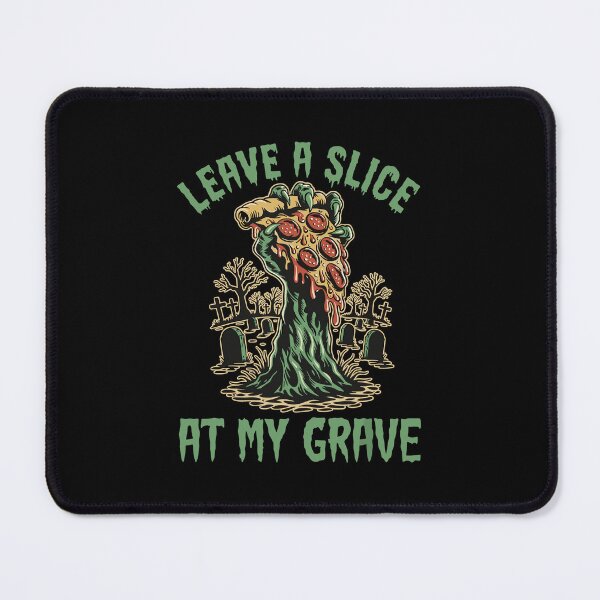 Item preview, Leave A Slice At My Grave Zombie Skeleton Pizza Lover designed and sold by barrycantre11.