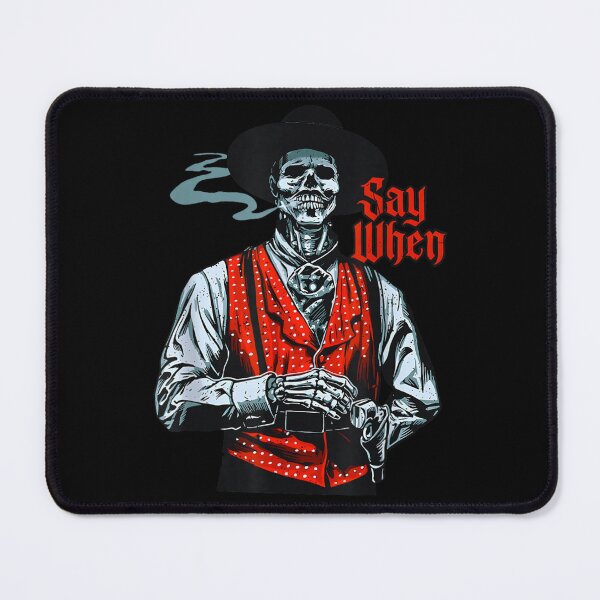 Item preview, Skeleton Cowboy Doc Holliday Say When Western Gothic Outlaw Skull Art Design designed and sold by NgumohaLanke.
