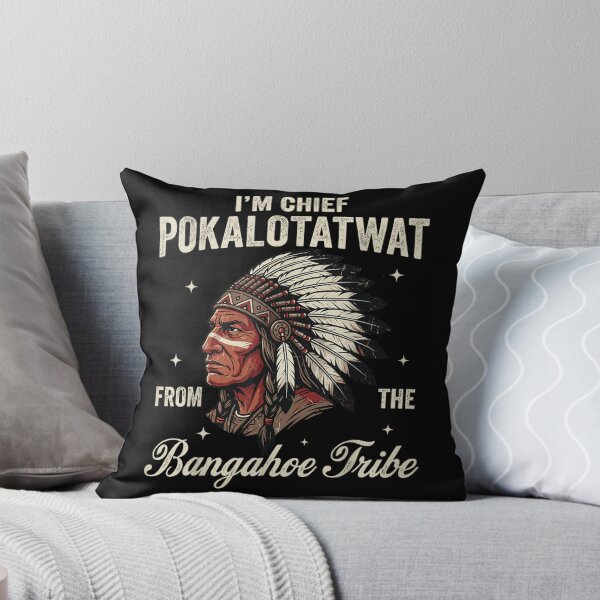 Item preview, Chief Pokalotatwat From The Bangahoe Tribe Funny Sarcastic Native American Style Art designed and sold by EricCotanori.
