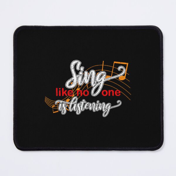 Item preview, Music Lovers Singing Quote - Sing Like No One Is Listening designed and sold by SethHHoward.