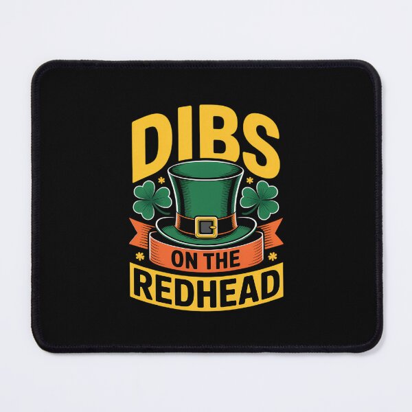 Item preview, Dibs on the Redhead, St. Patricks Day designed and sold by Formatage.