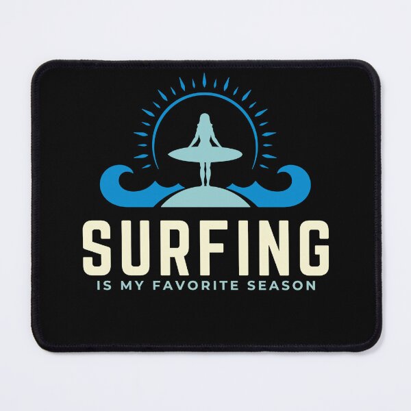 Item preview, Surfing is my favorite season designed and sold by LuveraxArt.