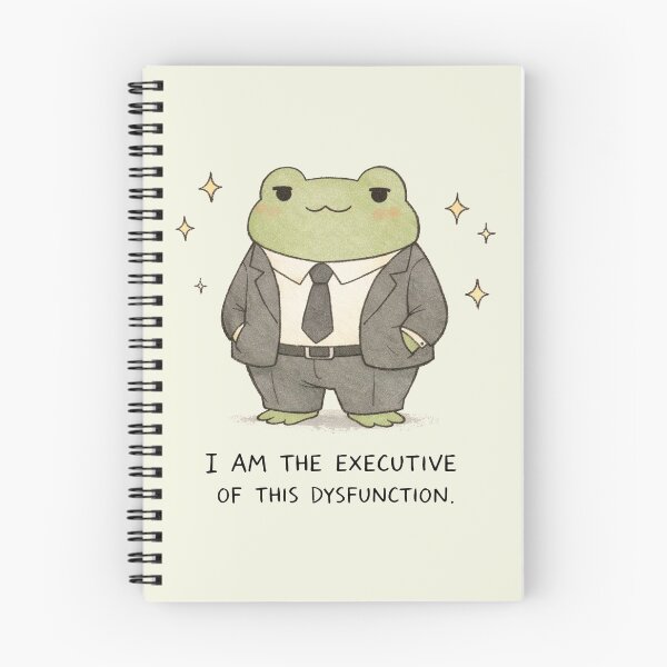 Item preview, I Am The Executive Of This Dysfunction, Funny Frog designed and sold by Vonravenn.