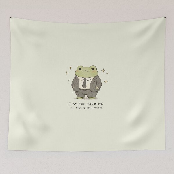 Item preview, I Am The Executive Of This Dysfunction, Funny Frog designed and sold by Vonravenn.