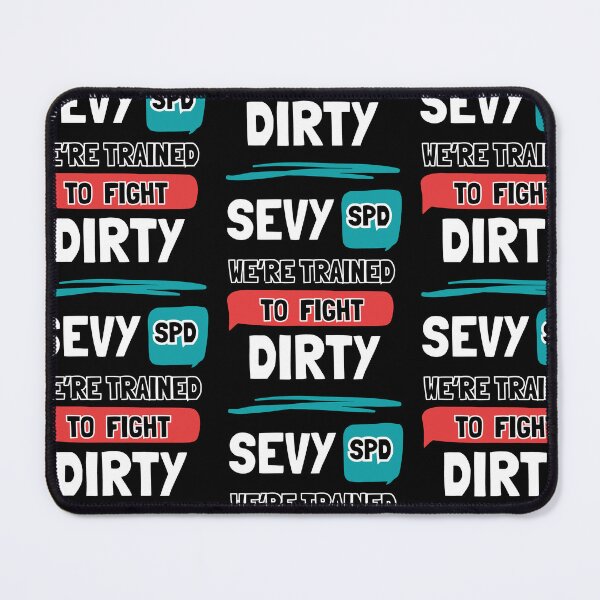 Item preview, Sevy SPD We're Trained To Fight Dirty Sterile Processing Tech Saying designed and sold by RDGNR.