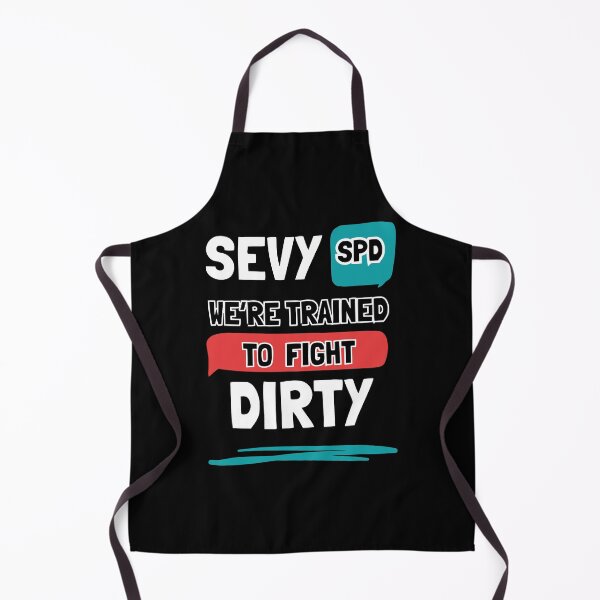 Item preview, Sevy SPD We're Trained To Fight Dirty Sterile Processing Tech Saying designed and sold by RDGNR.