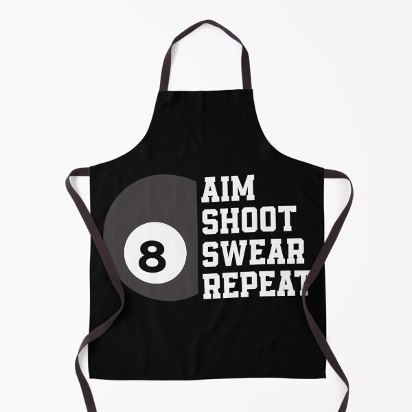 Item preview, Aim Shoot Swear Repeat Funny Billiard Pool Billiards Snooker designed and sold by RichardXRichard.