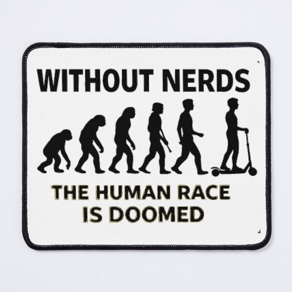 Item preview, Without Nerds The Human Race Is DOOMED Evolution Light designed and sold by WithoutTheNerds.