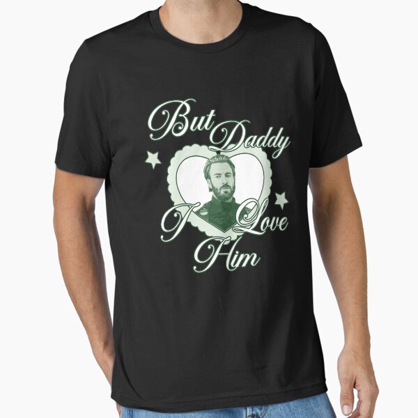 Chris Evans But Daddy I Love Him Essential T-Shirt