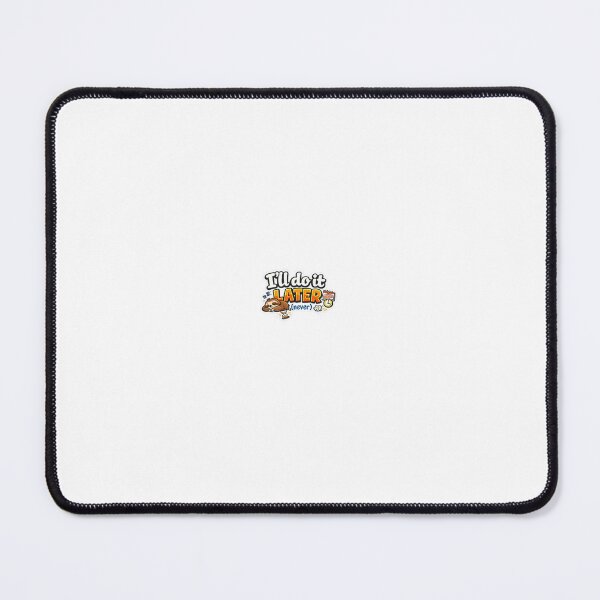 Item preview, I’ll do it later (never) designed and sold by Sambit123.