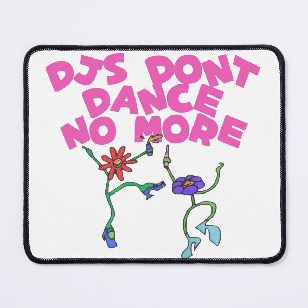 Item preview, Djs pont dance no more we wanna dance with all our friends designed and sold by ElliKlemato.