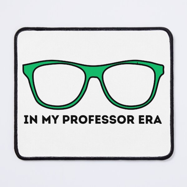 Item preview, In My Professor Era: Gift for New Professors designed and sold by YellowfishShop.