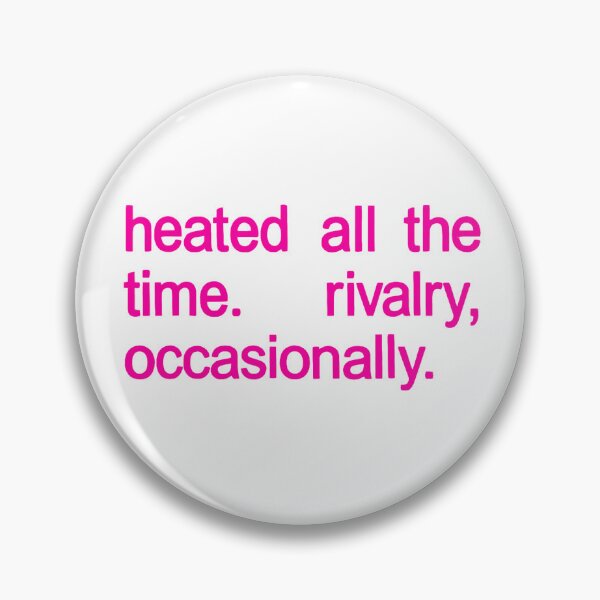 Item preview, Heated All The time Rivalry Occasionally  designed and sold by ElliKlemato.