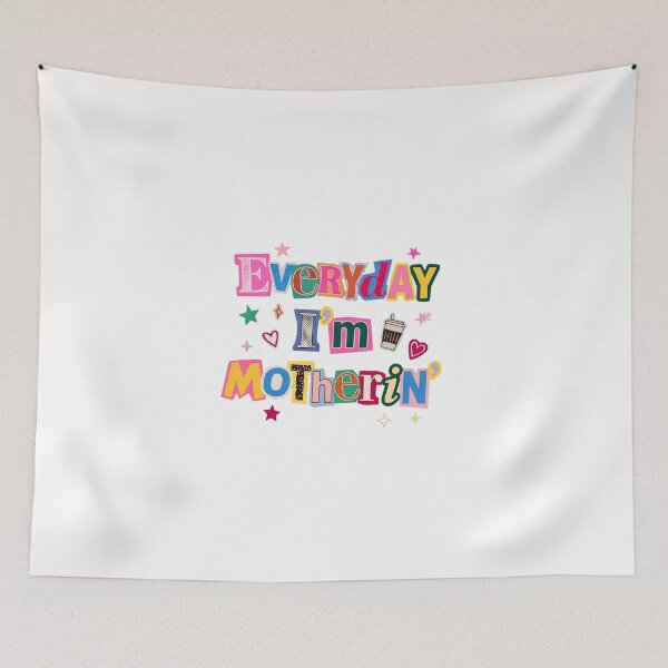 Item preview, Everyday I'm Motherin, Funny Mom designed and sold by Denisemichels.