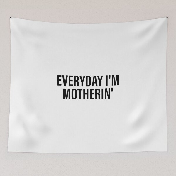 Item preview, Everyday I'm Motherin, Mother Gift designed and sold by Denisemichels.