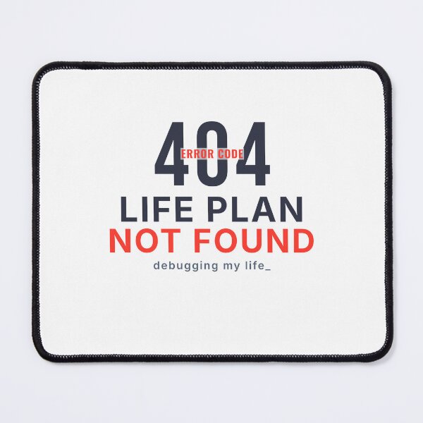 Item preview, 404 Life Plan Not Found - Funny Existential Error Code Typography designed and sold by vizzionary.