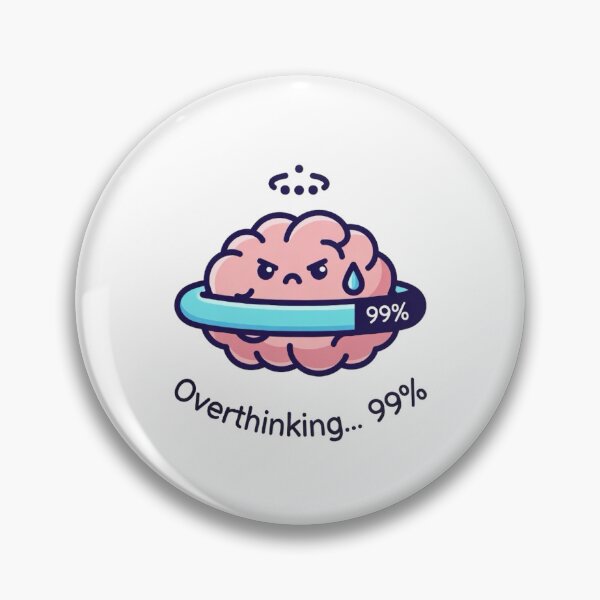 Item preview, Overthinking  designed and sold by Epic.