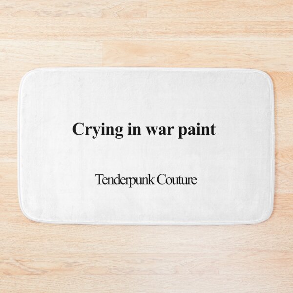 Item preview, Crying in War Paint designed and sold by birdspinestudio.