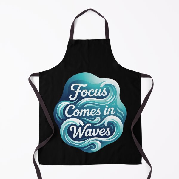 Item preview, Focus comes in waves | Adhd awareness designed and sold by SocialStaticz.