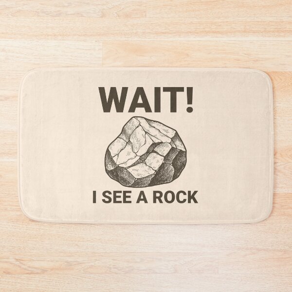 Item preview, Wait! I See A Rock Funny Rock Lover Rockhound Geology Humor designed and sold by KLArtzStore.