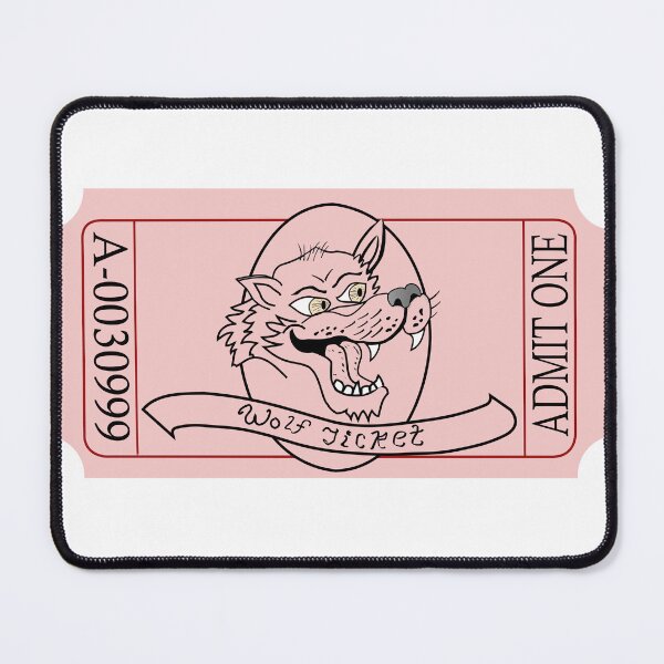 Item preview, Admit one Wolf Ticket designed and sold by JayJLvNv.