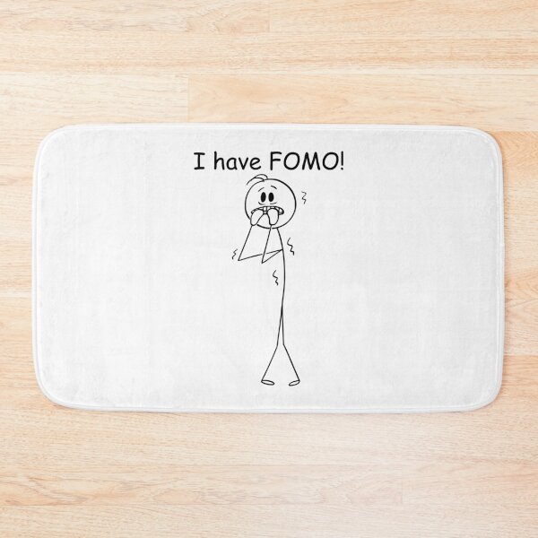 Item preview, I have FOMO Fear of Missing Out designed and sold by AussieMomma.