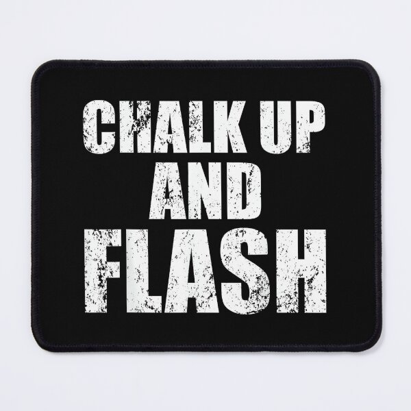 Item preview, Boulderer Chalk Up And Flash Bouldering designed and sold by JoyJRamos.