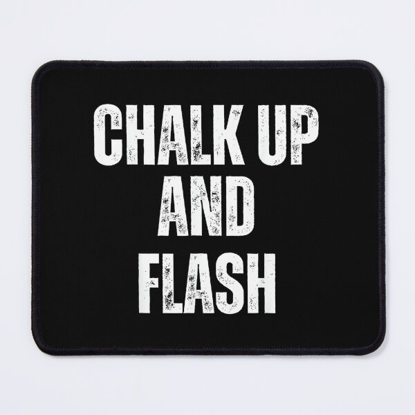 Item preview, Boulderer Chalk Up And Flash Bouldering designed and sold by JoyJRamos.