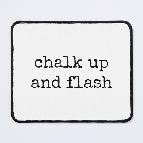 Item preview, Boulderer Chalk Up And Flash Bouldering designed and sold by JoyJRamos.