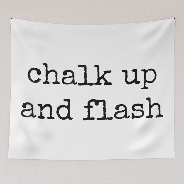 Item preview, Boulderer Chalk Up And Flash Bouldering designed and sold by JoyJRamos.