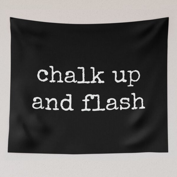 Item preview, Boulderer Chalk Up And Flash Bouldering designed and sold by JoyJRamos.