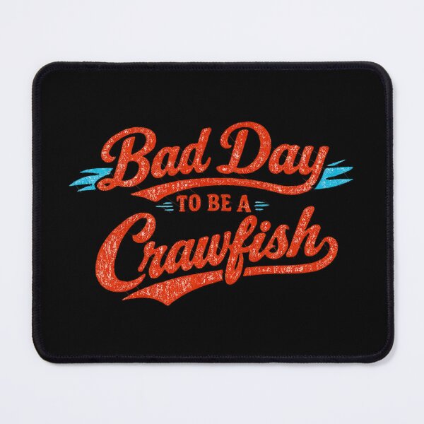 Item preview, Bad Day To Be A Crawfish, Vintage DTF, Crawfish Boil, Seafood Boil designed and sold by gusmanvinagetti.
