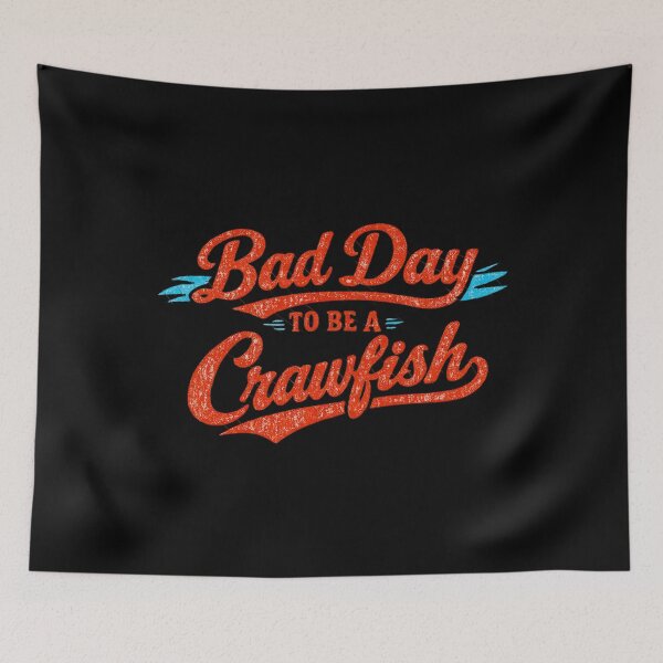 Item preview, Bad Day To Be A Crawfish, Vintage DTF, Crawfish Boil, Seafood Boil designed and sold by gusmanvinagetti.