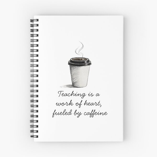 Item preview, Teaching is a work of heart, fueled by caffeine designed and sold by toriodesigns.