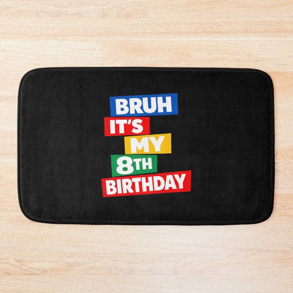 Item preview, Bruh 8th Birthday Meme designed and sold by Happycapyco.