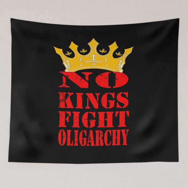 Item preview, No Kings Fight Oligarchy designed and sold by TheEndDesign.