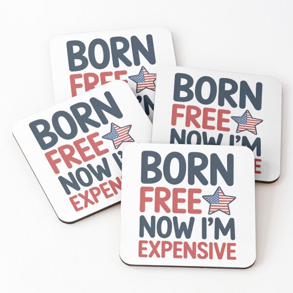 Item preview, Born Free Now I'm Expensive 4th of July USA Flag Memorial Day Independence Day designed and sold by IdunayaStore.