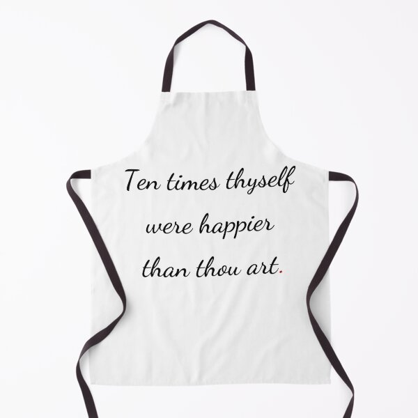 Item preview, "Ten times thyself were happier than thou art" - handwriting black designed and sold by ariksworld.