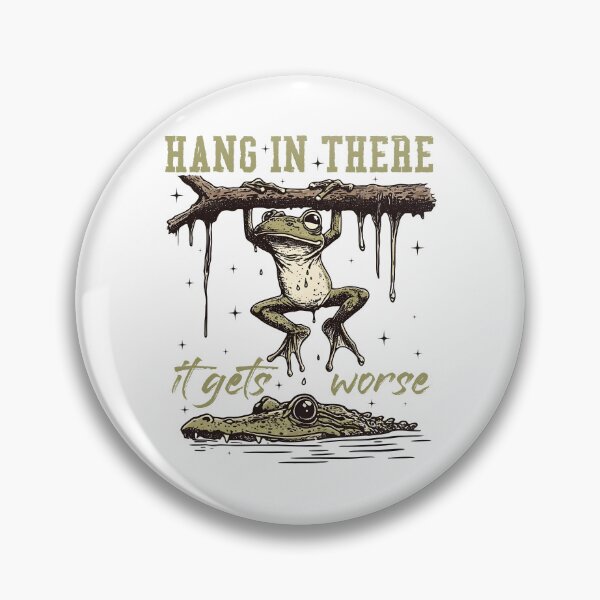 Item preview,  Hang in There It Gets Worse designed and sold by Ariana De Amicis.