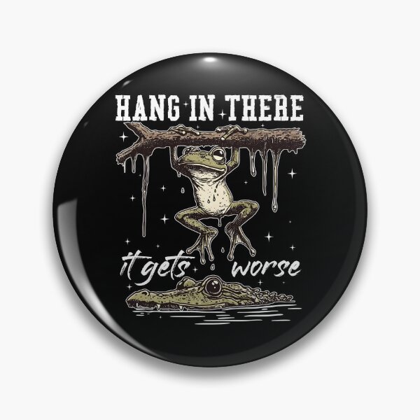 Item preview,  Hang in There It Gets Worse designed and sold by Ariana De Amicis.