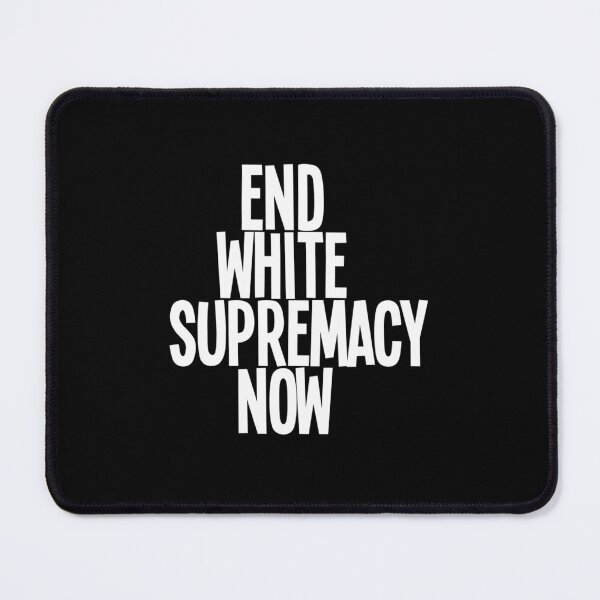 Item preview, End White Supremacy Equal Rights Typography designed and sold by yjepcnoeaeg93.