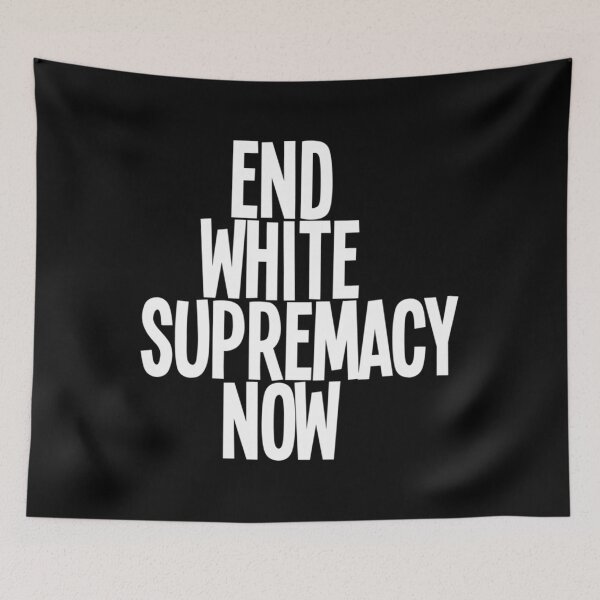 Item preview, End White Supremacy Equal Rights Typography designed and sold by yjepcnoeaeg93.